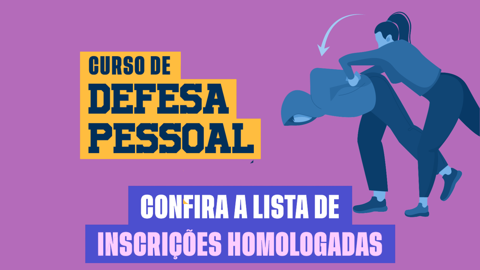 Divulgada lista de inscrições homologadas para curso de defesa pessoal