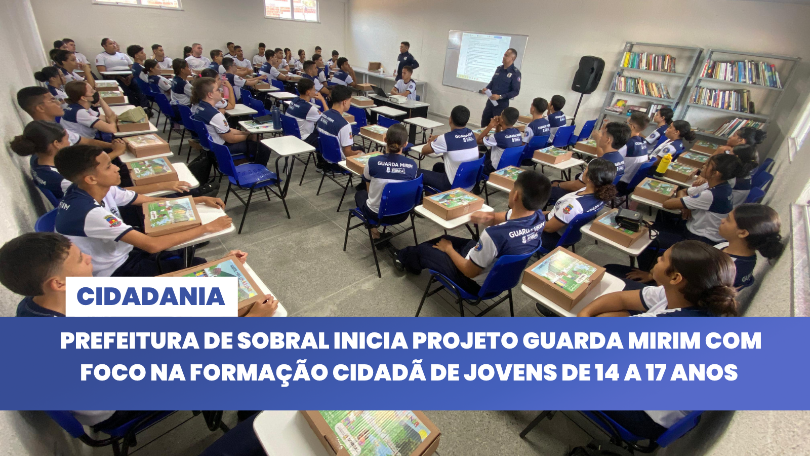 Prefeitura de Sobral inicia Projeto Guarda Mirim com foco na formação cidadã ...
