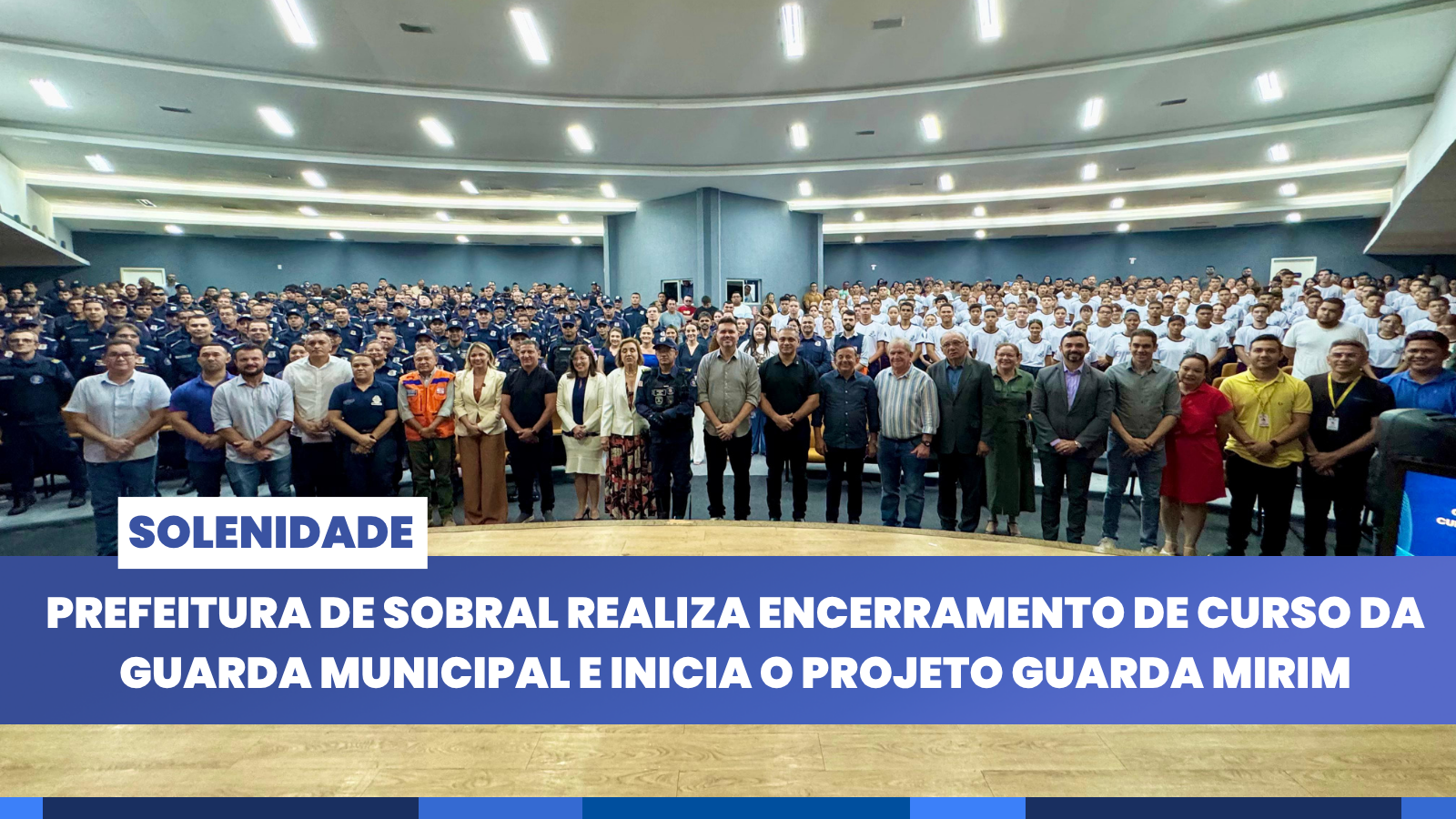 Prefeitura de Sobral realiza encerramento de curso complementar da Guarda Mun...