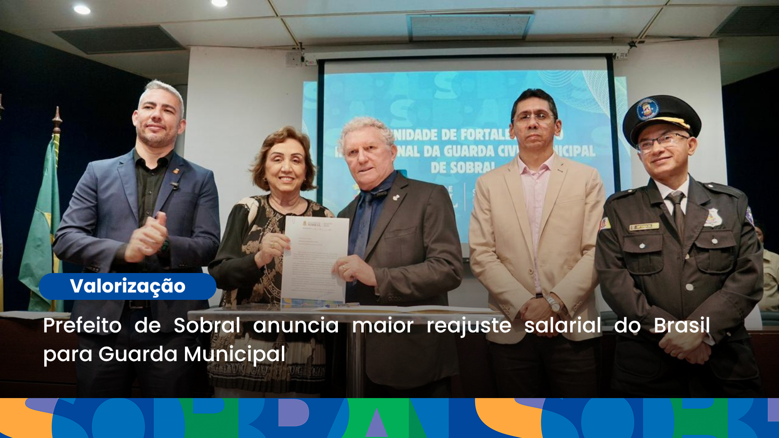 Prefeito de Sobral anuncia maior reajuste salarial do Brasil para Guarda Muni...